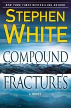 Stephen White Compound Fractures
