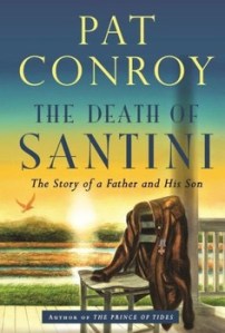 Pat Conroy The Death of Santini